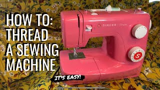 How to Thread a Sewing Machine | Singer Simple 3223
