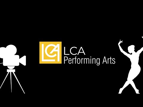 LCA Performing Arts - Intro
