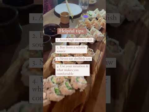 SAFE SUSHI orders during pregnancy!!