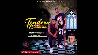 Download lagu MB Produçoes Ft Mr Juwass_Tendera wawena_mp3 mp3 Download lagu MB Produçoes Ft Mr Juwass_Tendera wawena_mp3 mp3