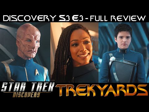 ST: Disc S3E03 Trekyards Review/Breakdown
