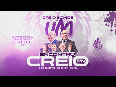 ENCONTRO CREIO | CREIO SOMOS UM 2K24 | 17/08/2024 | TV AD BELÉM