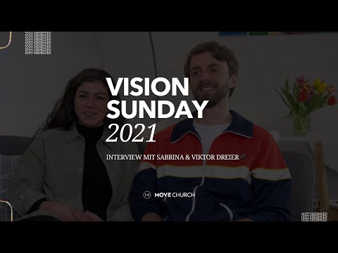 Vision Sunday 2021 - Interview mit Sabrina & Viktor Dreier | Move Church