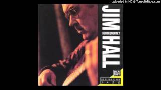 Jim Hall - Subsequently - 02 - Mister Blues
