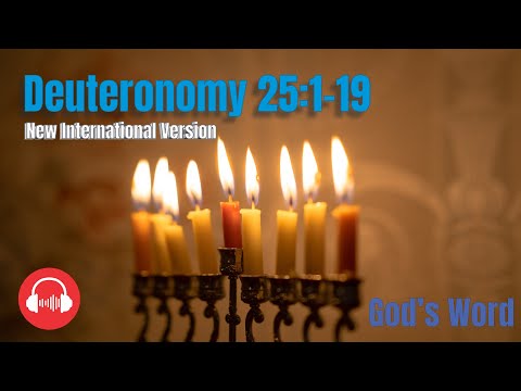 Deuteronomy 25:1-19 / Holy Bible in Audio, new international version, Hear God's Word