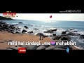 New Whatsapp Very Sweet Status || Video || Milti hai Zindagi Me Muhabbat Kabhi kabhi