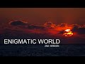 Enigmatic World Powerful Chillout Mix HD 2021