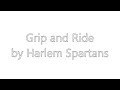 Grip and ride lyrics