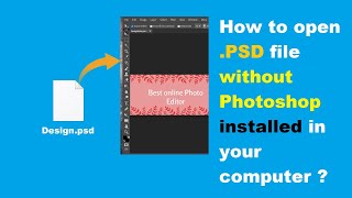 How to open psd file without photoshop installed in your computer ?