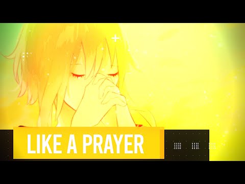 Nightcore - Like A Prayer [Garbie Project]