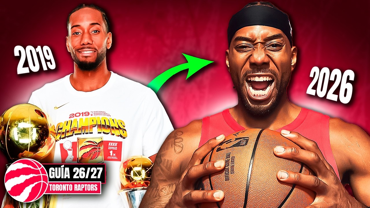 ¿KAWHI REPETIRÁ LA HISTORIA DE 2019? ¿TECHO ANILLO? | Guía Raptors 26-27