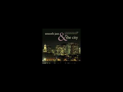 ERIC MARIENTHAL Smooth Jazz & The City ALBUM