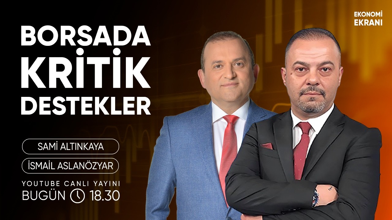 Borsada Kritik Destekler | İsmail Aslanözyar | Ekonomi Ekranı
