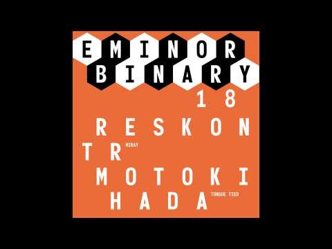 EMINOR binary 18 - Reskon - TR Miray