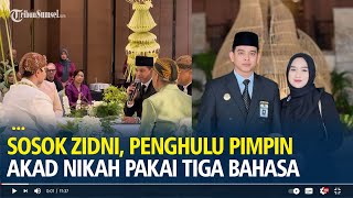 Download lagu Sosok Muhammad Zidni, Penghulu Pimpin Akad Nikah Pakai Tiga Bahasa, Belajar di Pondok mp3