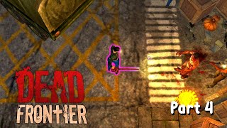 Apocalypse Survival with Hail: The Wicked Chainsaw - Part 4 (Dead Frontier)