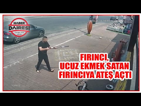 A baker in Antalya opened fire on a baker selling cheap bread.