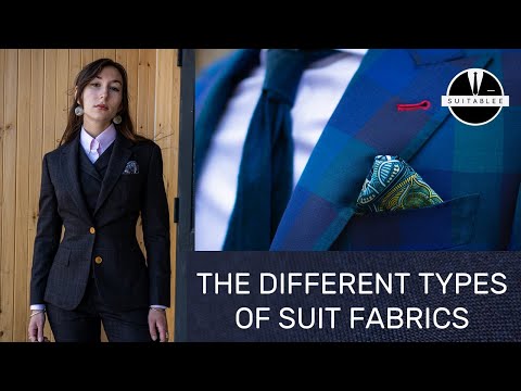 THE DIFFERENT TYPES OF SUIT WEAVES