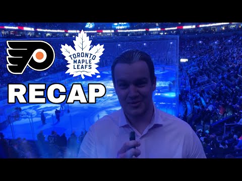 Philadelphia Flyers vs Toronto Maple Leafs LIVE Recap