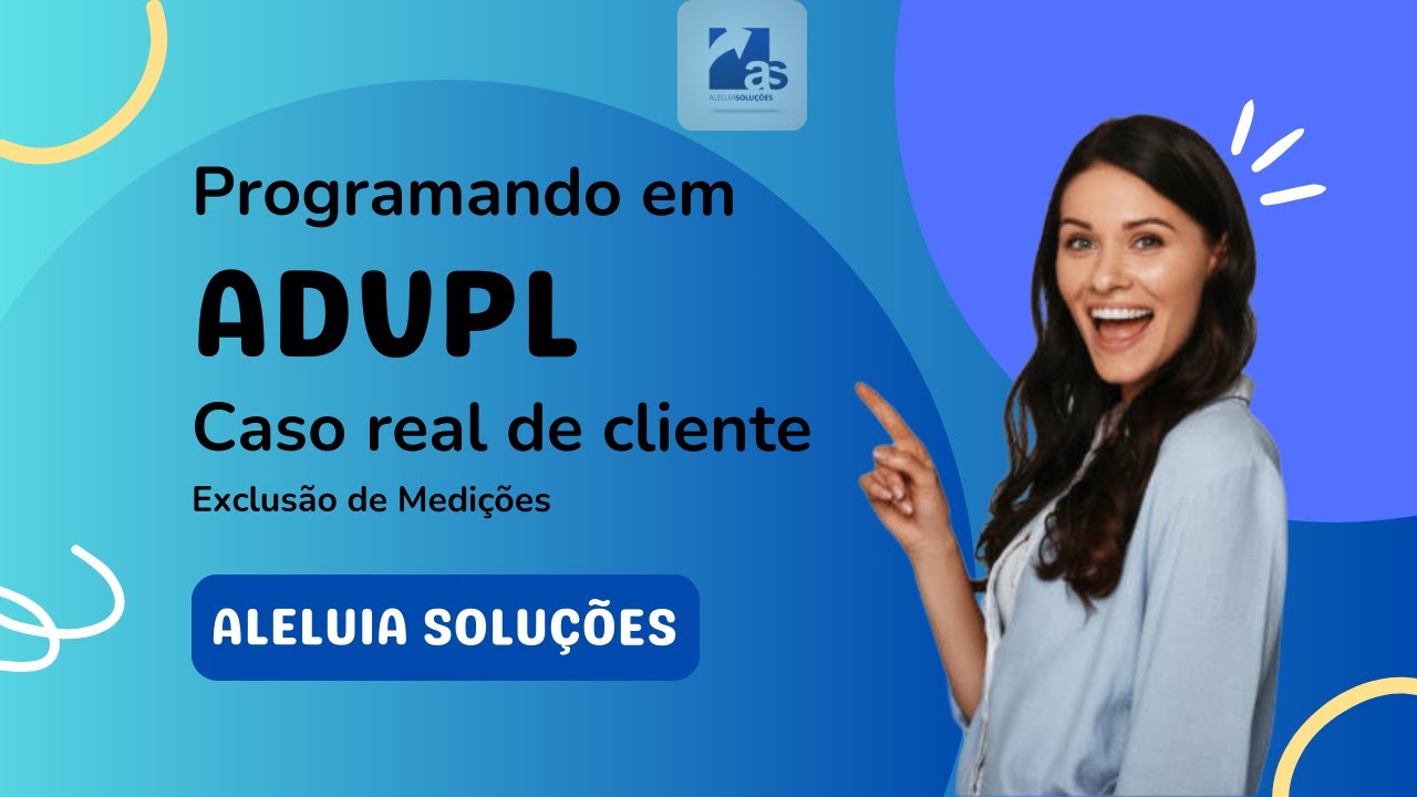 Como Usei ADVPL para Resolver um Problema de Cliente e Você Também Pode!