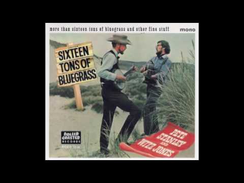 Pete Stanley & Wizz Jones - More Than Sixteen Tons of Bluegrass and Other Fine Stuff (2000)