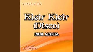 Download lagu Kicir Kicir (Disco) mp3 Download lagu Kicir Kicir (Disco) mp3