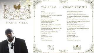 Masta Killa - Loyalty is Royalty 2017 [FULL ALBUM] Wu Tang Clan