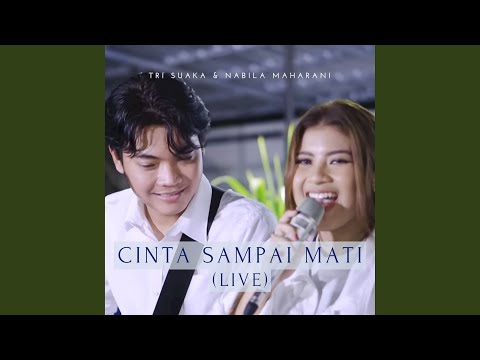 Cinta Sampai Mati (Live)