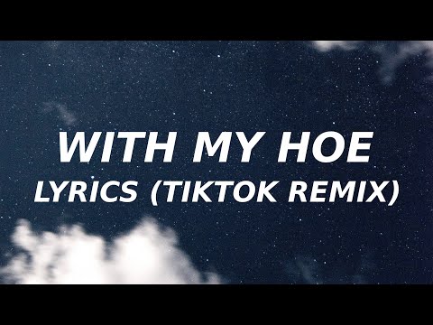 Katozaii - Wit my hoe (Lyrics) (TikTok remix) she a thot my lil baby uh ...
