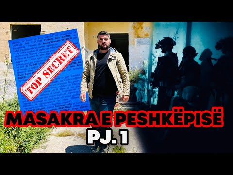 “Masakra e Peshkëpisë”, SEKRETET. Pj 1 – Gjurmë Shqiptare