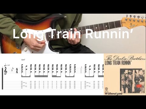Doobie Brothers - Long Train Runnin' (guitar cover with tabs & chords)