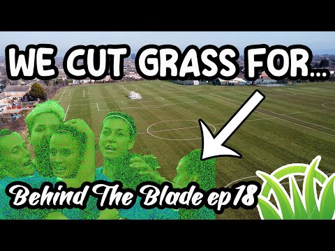 WE CAN'T BELIEVE WE CUT GRASS FOR . . . | BEHIND THE BLADE | Ep18