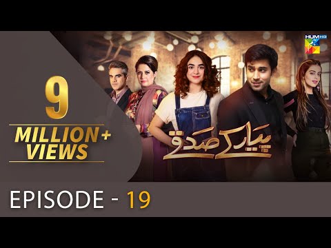 Pyar Ke Sadqay | Episode 19 | Digitally Presented By Mezan | HUM TV | Drama | 28 May 2020
