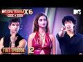 A New Twist In The Game MTV Splitsvilla X6 Pyaar Ya Paisa Ep 12 Full Episode