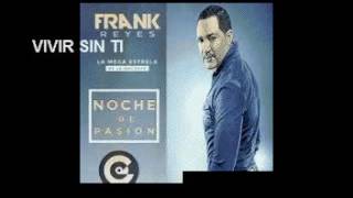 Frank Reyes - Como sanar (Vivir sin ti)  Karaoke