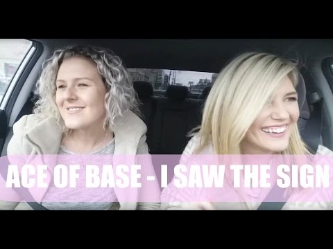 ACE OF BASE - I SAW THE SIGN (CarAoke)