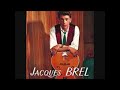 JACQUES BREL - Le Colonel
