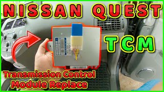 Nissan Quest TCM replace ( transmission control module )