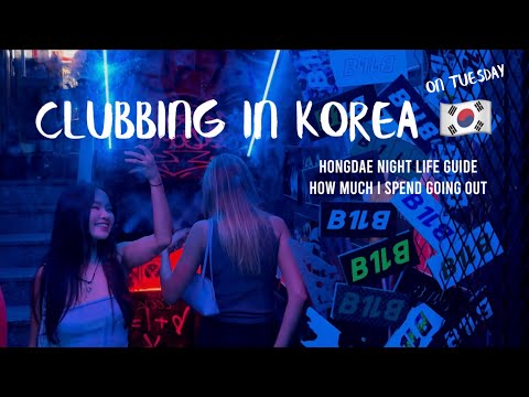 Clubbing in korea vlog🥵| Hongdae nightlife guide (where to go, how much I spend going out)