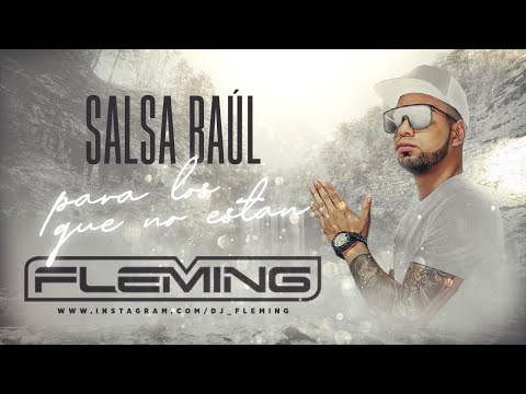 Salsa Baul Para Los Que No Están - Dj Fleming El Demente De La Salsa