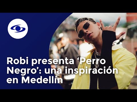 Robi presenta 'Perro Negro': una colaboración con Totoy El Frío que está basada en Medellín