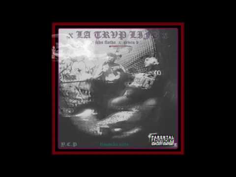 3-T.R.V.P-YOUNG CRIMINAL PIMPX-JAHS FLOTHA-SEVEN B