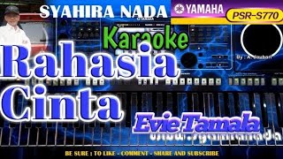 Download lagu RAHASIA CINTA EVI TAMALA KARAOKE YAMAHA PSR S770 mp3
