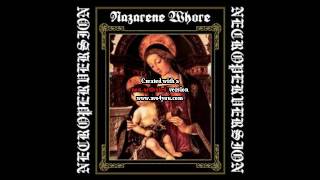 Nazarene Whore (US) - Necroperversion (Demo) 2012