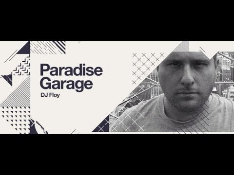 Paradise Garage [Soulful House channel] (with DJ Floy) 09.09.2019