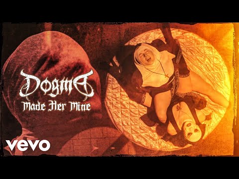 Dogma - Made Her Mine (Official Music Video)