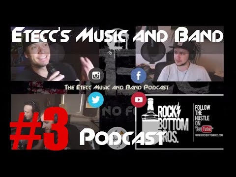 Etecc's Music & Band Podcast #3 - feat. Mike Hill of Rock Bottom Bros, Phoenix Arizona USA