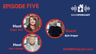 Episode Five: Kyle Draper on Authentic Marketing: How Mortgage Pros Can Win with Real Content