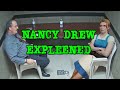 Nancy Drew Expleened