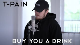 T-pain Buy You A Drink Mashup Full Cover By Citycreed